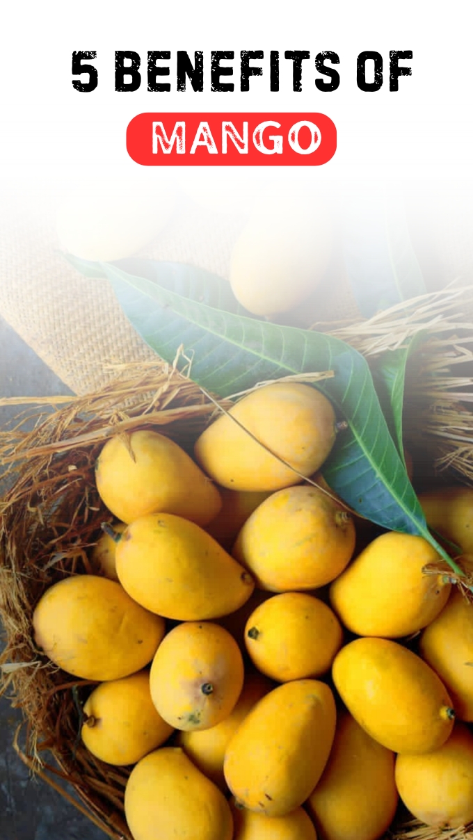 5 Benefits of Mango